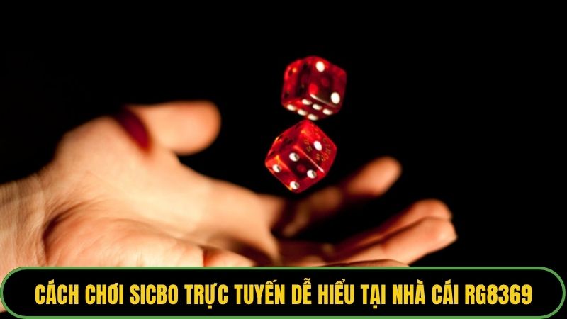 Cách Chơi Sicbo