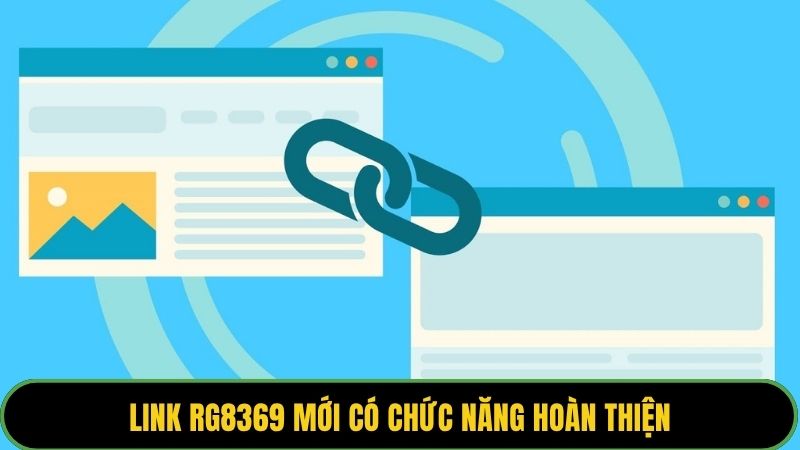 Link RG8369 mới có chức năng hoàn thiện