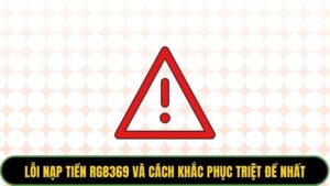 Lỗi nạp tiền Rg8369