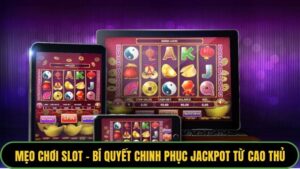 Mẹo Chơi Slot