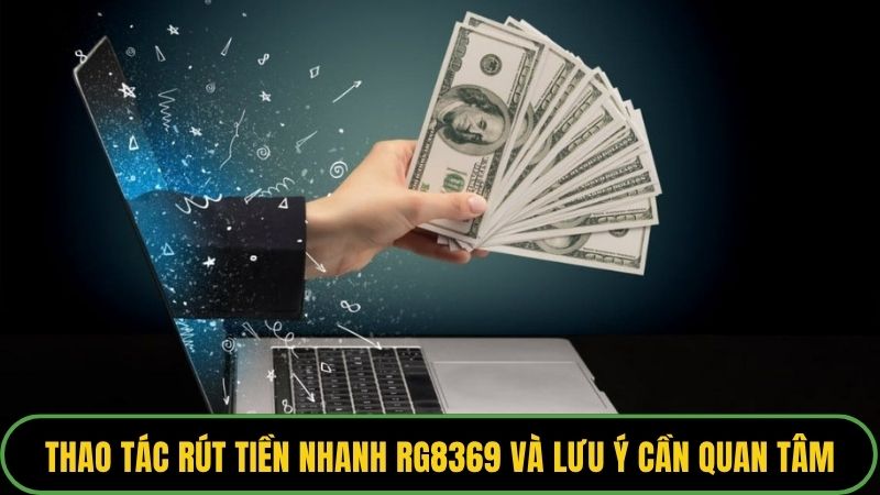rút tiền nhanh RG8369